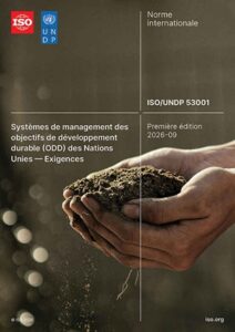 ISO et PNUD lancent la norme ISO/UNDP 53001, premier système international de management des ODD